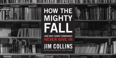  How the Mighty Fall: And Why Some Companies Never Give In (Good  to Great Book 4) eBook : Collins, Jim: Kindle Store
